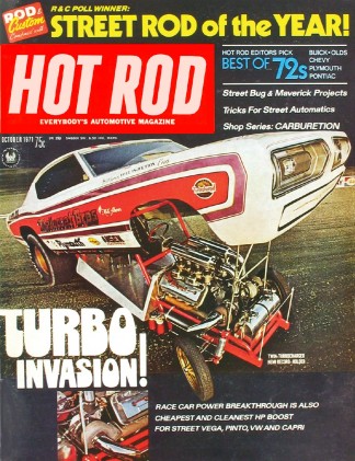 HOT ROD 1971 OCT - ROD & CUSTOM, NEW MUSCLE FOR '72, CARBURATORS, MAVERICKS
